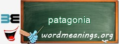 WordMeaning blackboard for patagonia